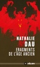 Nathalie Dau - Le livre de l'Enigme  : Fragments de l'âge ancien.