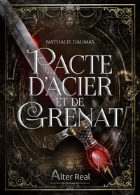 Pacte d'acier et de grenat