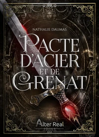 Pacte d'acier et de grenat