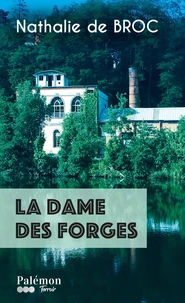 La dame des forges