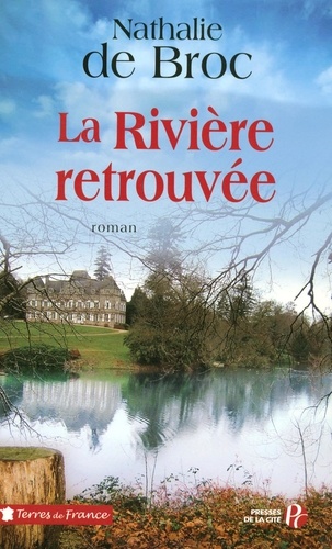 La Rivière retrouvée