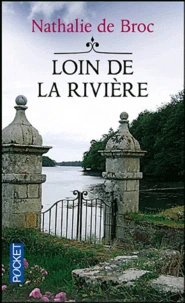 Loin de la rivière