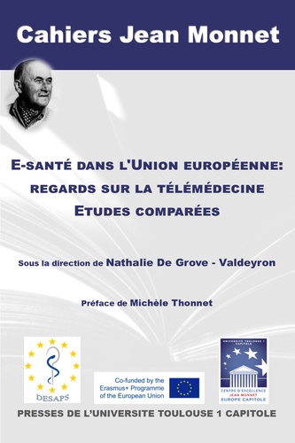Nathalie De Grove-Valdeyron - E-santé dans l'Union Européenne : regards sur la télémédecine - Etudes comparées.