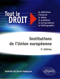 Nathalie De Grove-Valdeyron - Institutions de l'Union européenne.