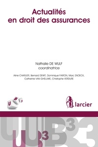 Nathalie De Wulf et Aline Charlier - Actualités en droit des assurances.