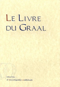 Nathalie Desgrugillers-Billard - Le Livre du Graal - Histoire de Joseph d'Arimathie.