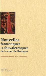 Nouvelles fantastiques et chevaleresques de la cour de Bretagne