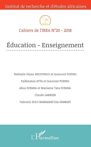 Nathalie Diane Nzouengo et Innocent Fozing - Cahiers de l'IREA N° 20/2018 : Education-Enseignement.