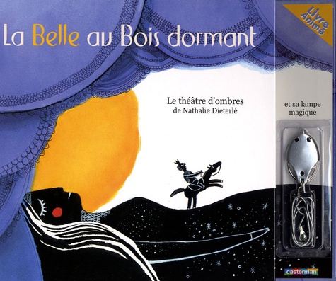 Nathalie Dieterlé - La Belle au Bois dormant - Théâtre d'ombres.