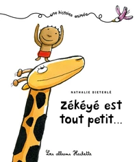 Zékéyé est tout petit