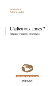 L'adieu aux armes ?