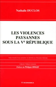 Les violences paysannes sous la Ve République