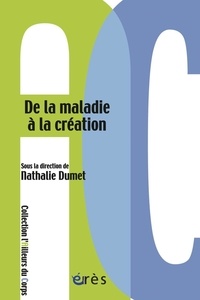 Nathalie Dumet - De la maladie à la création.