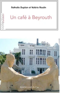 Un cafe à Beyrouth