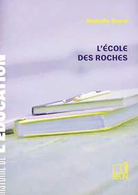 L'école des roches