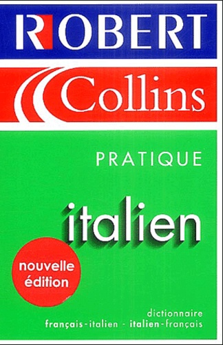 Nathalie Ferretto et Nadine Celotti - Dictionnaire pratique français-italien italien-français.