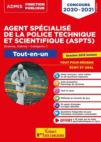 Concours Agent spécialisé de la police technique et scientifique (ASPTS). Tout-en-un  Edition 2020-2021