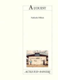 Nathalie Fillion - A l'ouest.