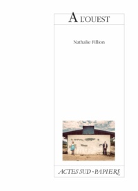 Nathalie Fillion - A l'ouest.