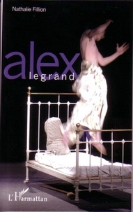 Nathalie Fillion - Alex Legrand.