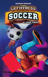 La fièvre du SOCCER Tome 2