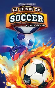 La fièvre du SOCCER Tome 4