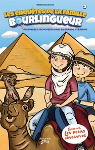 Les enquêtes de la famille Bourlingueur Tome 2