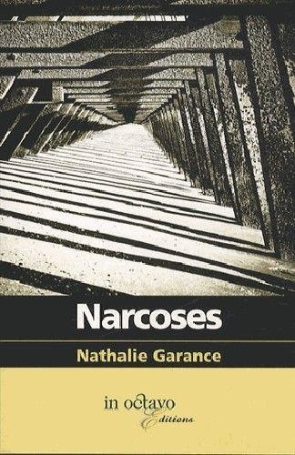 Nathalie Garance - Narcoses.