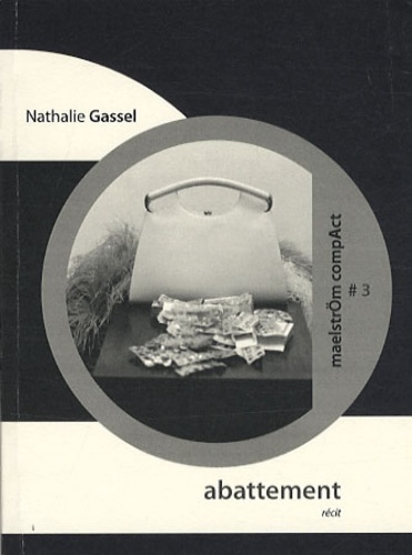 Nathalie Gassel - Abattement - Morphologie d'artiste.