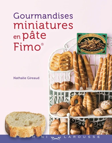 Couverture de Gourmandises miniatures en pâte Fimo