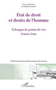 Nathalie Goebert - Etat de droit et droits de l'homme - Echange de points de vue France-Iran.