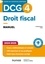 DCG 4. Droit fiscal  Edition 2024-2025