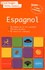 Espagnol. 20 thèmes de la vie courante, 328 mots de base, 63 exercices ludiques