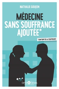 Médecine sans souffrance ajoutée