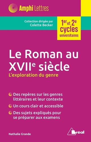 Le roman au XVIIe siècle. L'exploration du genre