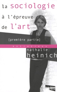 Nathalie Heinich et Julien Ténédos - La sociologie à l'épreuve de l'art - Première partie.