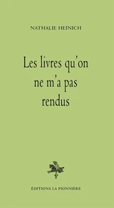 Les livres qu'on ne m'a pas rendus