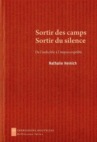 Sortir des camps, Sortir du silence