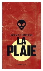 Nathalie Henneberg - La plaie.
