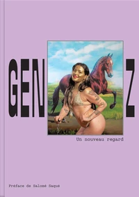 Gen Z, Un nouveau regard