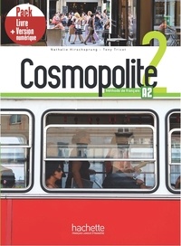 Nathalie Hirschsprung et Tony Tricot - Cosmopolite 2 A2 - Pack Livre + Version numérique.