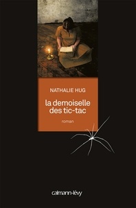 Nathalie Hug - La Demoiselle des Tic-Tac.
