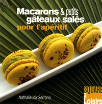 Nathalie Idir Serrano - Macarons & petits gâteaux salés pour l'apéritif.