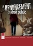 Nathalie Jacquinot - Le renoncement en droit public.
