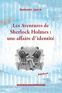Les aventures de Sherlock Holmes : une affaire d'identité