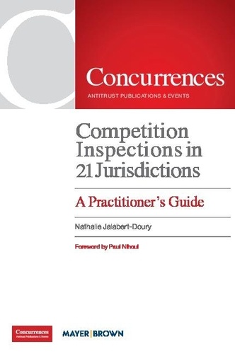 Nathalie Jalabert-Doury - Competition Inspections in 21 Jurisdictions - A practitioner's guide.
