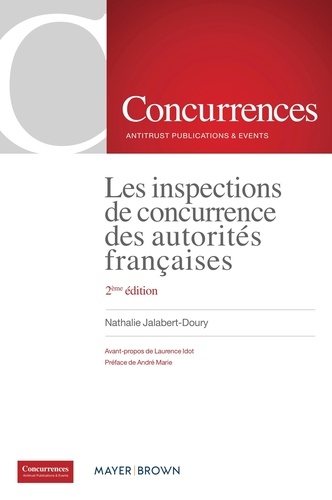 Les inspections de concurrence des autorités françaises 2e édition