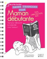 Nathalie Jomard - Cahier d'exercices pour maman débutante.