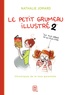 Nathalie Jomard - Le petit grumeau illustré Tome 2 : Chroniques de la lose parentale.