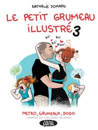 Métro, grumeaux, dodo